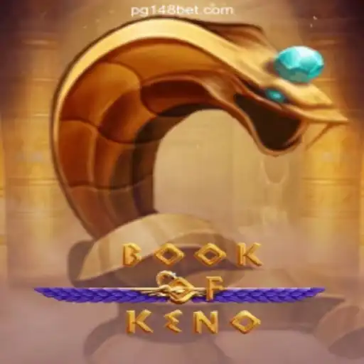 Discover the Exciting World of BookOfKeno on 148bet.com Platform
