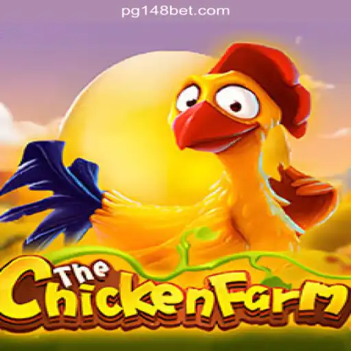ChickenFarm: The Thrilling World of Online Slots on 148bet.com