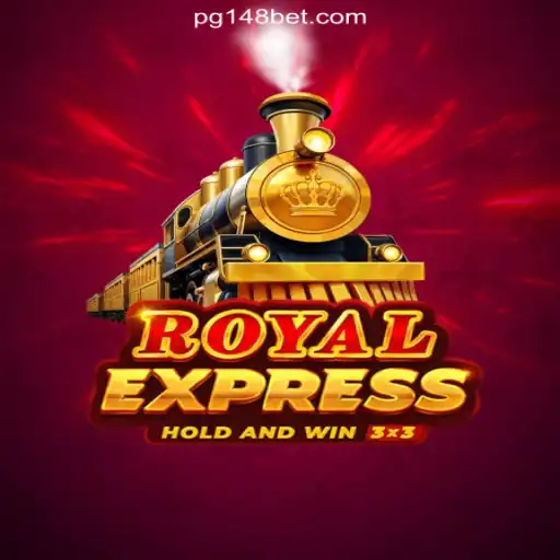 Royalexpress: The Ultimate Online Slots Experience on 148bet.com